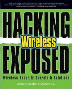 Hacking Exposed Wireless