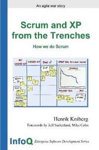 Scrum and XP from the Trenches